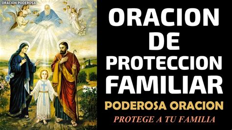 Oración de Protección Familiar Protege a tu Familia con esta Poderosa