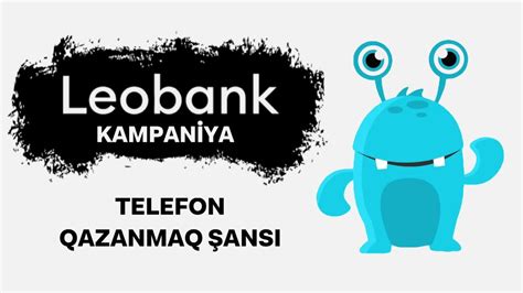 LeoBank Telefon Kampaniyasi OZUNET YouTube