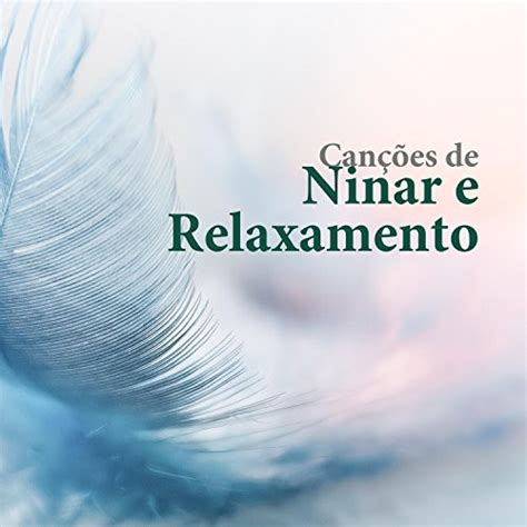 Amazon Co Jp Can Es De Ninar E Relaxamento Calma O Choro Dos Beb S