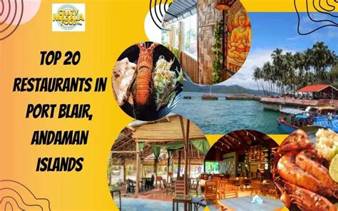 Top 20 Restaurants In Port Blair Andaman Islands Crazy Masala Food