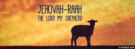 Psalm 23 1 NKJV Jehovah Raah The Lord Is My Shepherd Facebook