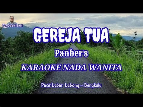 Gereja Tua Panbers Karaoke Nada Wanita Official Music Video