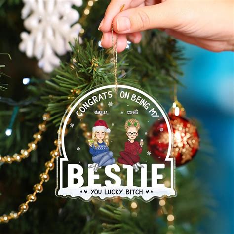 Ornament Christmas Congrats On Being My Bestie Gift For Bestie