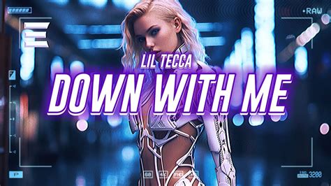 Lil Tecca Down With Me Lyrics YouTube