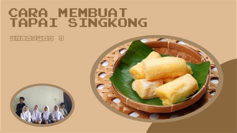 ⋆ ˚ ⋆ ♡‌ ˚﹫ Cara Membuat Tapai Singkong ˚୨୧ ⋆ Youtube