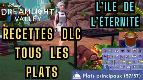 Disney Dreamlight Valley Dlc Tous Les Plats Principaux De L Ile De