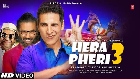 Hera Pheri 3 Trailer Akshay Kumar Sunil Shetty Paresh Rawal