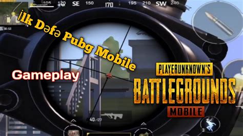 İlk Dəfə Klassik Oyun Çəkdim Pubg Mobile Gameplay YouTube