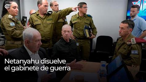 Nuevo S Ntoma De Crisis Interna Netanyahu Disuelve El Gabinete De