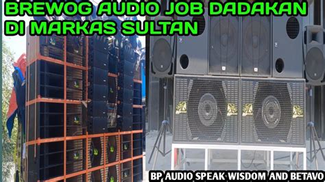 BREWOG AUDIO GAK PERNAH PULANG LANGSUNG DAPAT JOB TAMBAHAN DARI BP