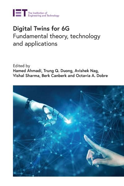 Digital Twins For G Fundamental Theory Technology And Applications