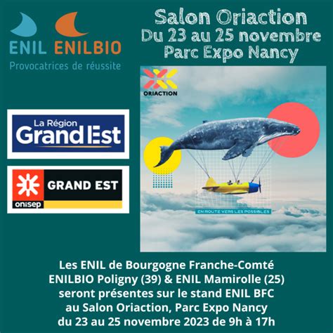 Les Enil Bfc Participent Au Salon Oriaction Du Au Novembre