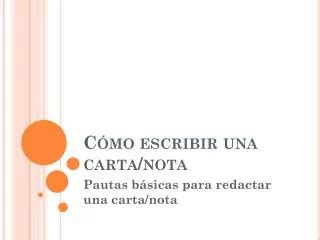 Ppt C Mo Redactar Y Escribir Correctamente Una Carta Powerpoint