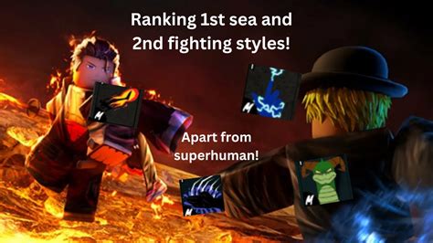 RANKING 1ST SEA AND 2ND SEA FIGHTING STYLES APART FROM SUPERHUMAN