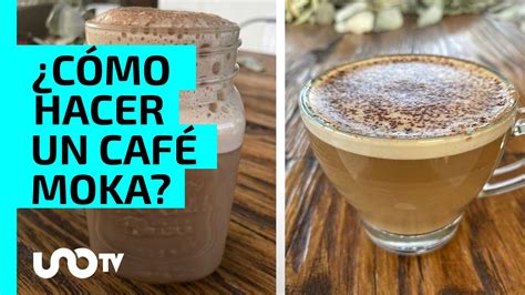 Receta Para Un Caf Moka Fr O O Caliente En Casa Youtube