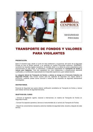 Transporte De Fondos Y Valores Para Vigilantes Pdf