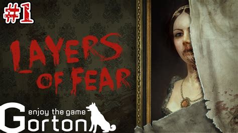 【layers Of Fear】1 レイヤーズオブフィアー Youtube