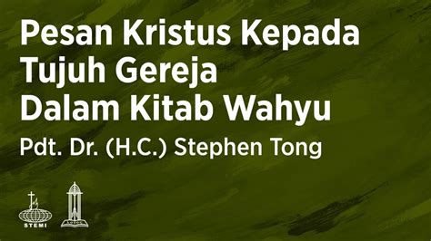 Pesan Kristus Kepada Tujuh Gereja Dalam Kitab Wahyu E Pdt Dr H