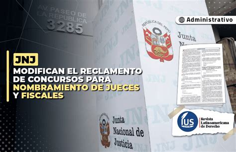 Jnj Modifican El Reglamento De Concursos Para Nombramiento De Jueces Y