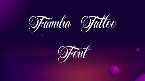 Familia Tattoo Font Free Download