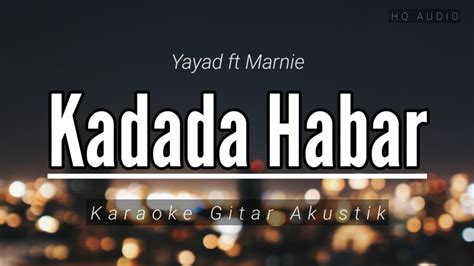 Kadada Habar Yayad Ft Marnie KARAOKE GITAR AKUSTIK YouTube