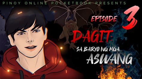 Ep Dagit Sa Baryo Ng Mga Aswang Animated Tagalog Horror Story