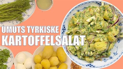 Umuts Tyrkiske Kartoffelsalat YouTube