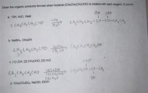 Solved Draw The Organic Products Formed When Butanal Chegg