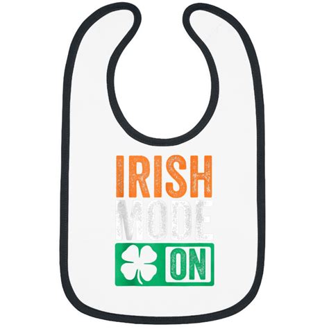 Irish Mode On Funny Happy St Patricks Day Irish Shamrock Bibs Sold By