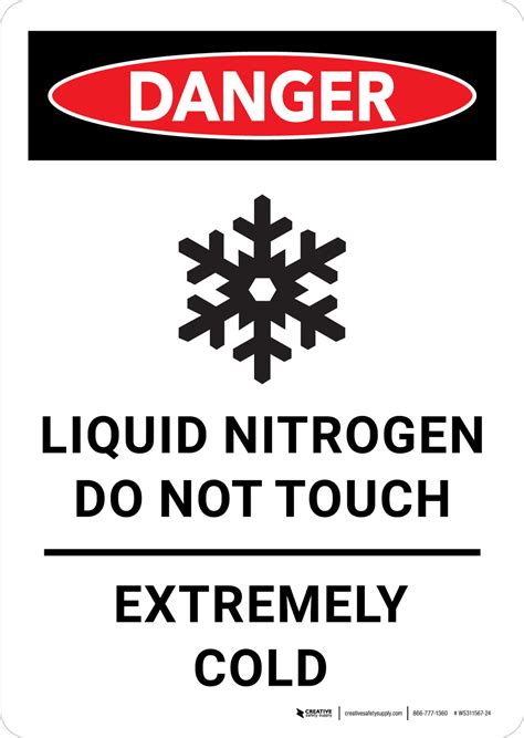 Danger Liquid Nitrogen Do Not Touch Extemely Cold Portrait Wall Sign