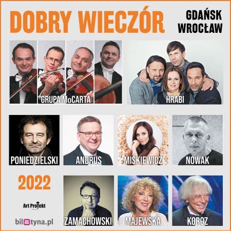 Dobry Wiecz R Grupa Mocarta Kabaret Hrabi Adam Nowak Artur Andrus