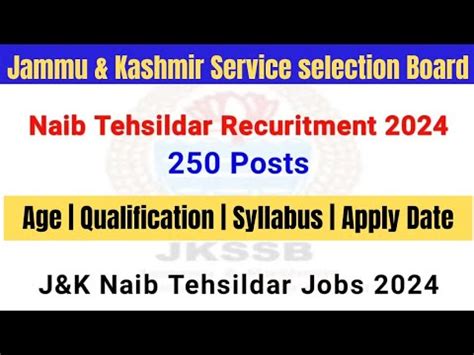 Jkssb Naib Tehsildar Recruitment J K Naib Tehsildar Jobs Age