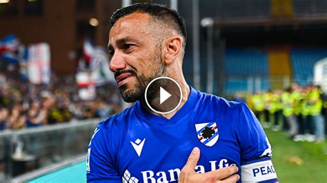 Sampdoria Fabio Quagliarella Saluta Il Ferraris In Lacrime I Tifosi