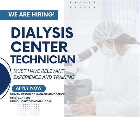 Hiring Dialysis Center Technician