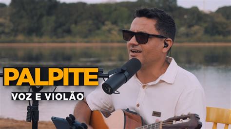 Palpite Vanessa Rangel Voz e Violão Patrício Gontijo YouTube