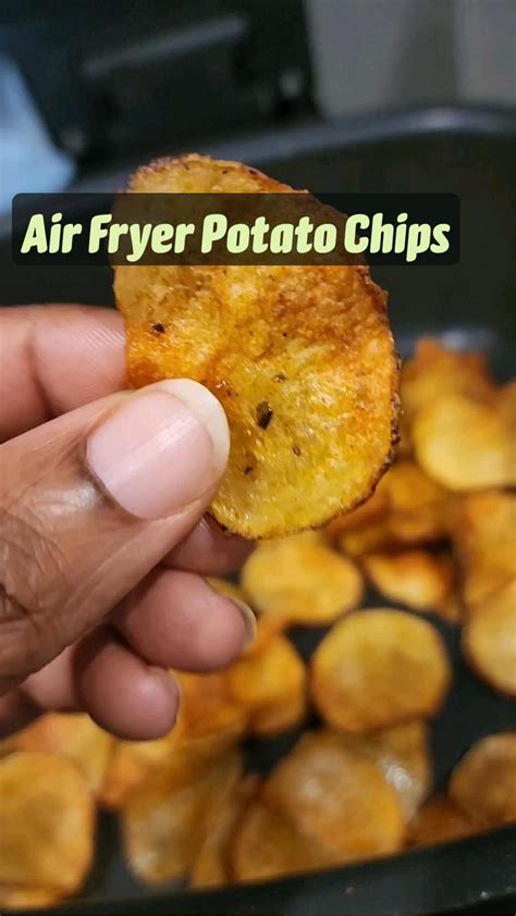 Air Fried Potato Chips Artofit