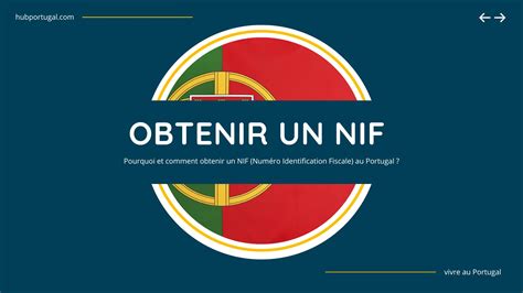 Obtenir NIF au Portugal Numéro Identification Fiscale HubPortugal