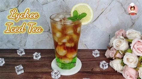 LYCHEE ICED TEA REFRESHING SUMMER DRINK TO COOL YOU DOWN ES TEH