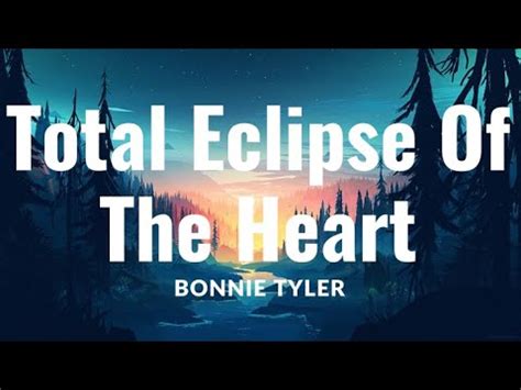 Bonnie Tyler Total Eclipse Of The Heart Lyric Video Youtube