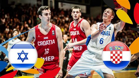 Israel V Croatia Full Game Final FIBA U20 European Championship