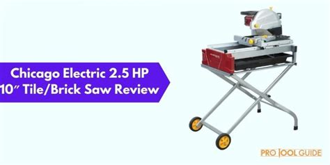 Chicago Electric Tile Saw Review 2 5 Hp Brick Variation