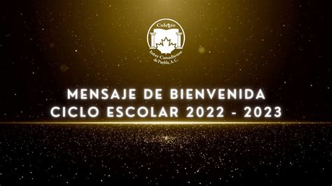 Mensaje De Bienvenida Ciclo Escolar 2022 2023 YouTube