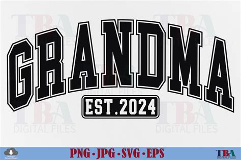 Grandma Est Svg Varsity Png Design Graphic By Tba Digital Files