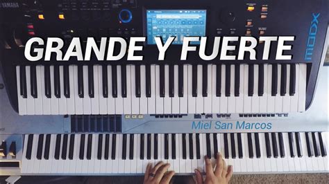 GRANDE Y FUERTE Version Completa PIANO Acordes Chordify