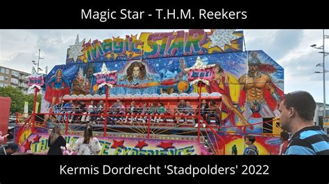 Magic Star T H M Reekers Offride Kermis Dordrecht Stadpolders