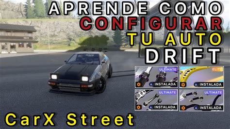 Aprende C Mo Configurar Tu Auto Para Hacer Drift En Carx Street Gu A