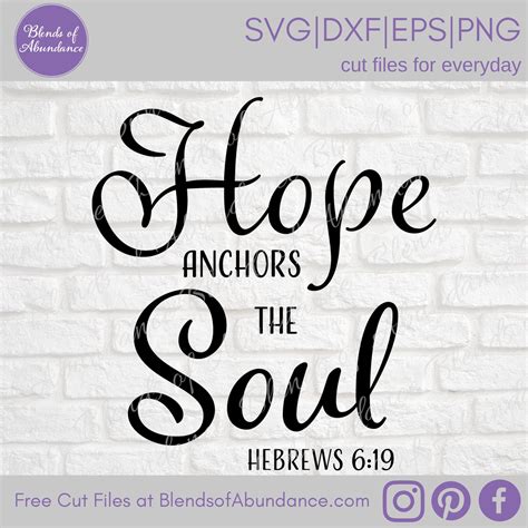 Hope Anchors The Soul Svg Inspirational Svg Hope Svg Scripture Svg Hope