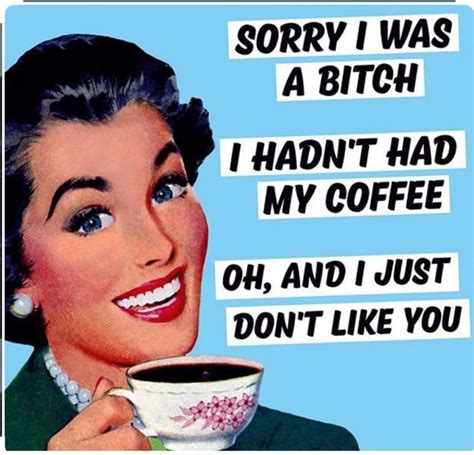 Pin By Luvnlifelori On Funnies Coffee Quotes Coffee Quotes Funny Coffee Quotes Morning