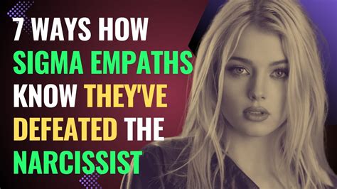 7 Ways How Sigma Empaths Know They Ve Defeated The Narcissist Npd Healing Empaths Refuge