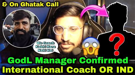 GodL Manager On GodLike Coach Ghatak Bhai Calls YouTube